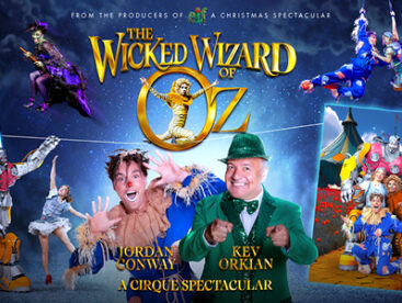 Wicked Wizard of Oz - A Cirque Spectacular
