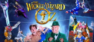 Wicked Wizard of Oz - A Cirque Spectacular