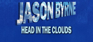 Jason Byrne: Head In the Clouds