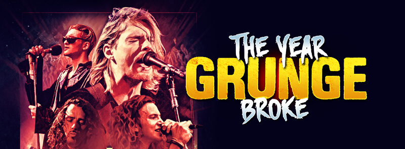 The Year Grunge Broke