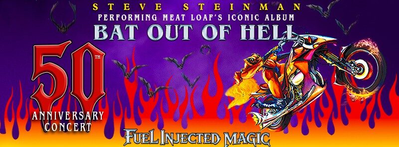 Steve Steinman’S Fuel Injected MAgic! 50th Anniversary Concert