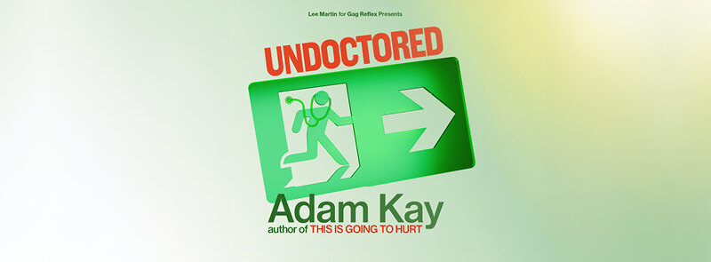 Adam Kay – Undoctored